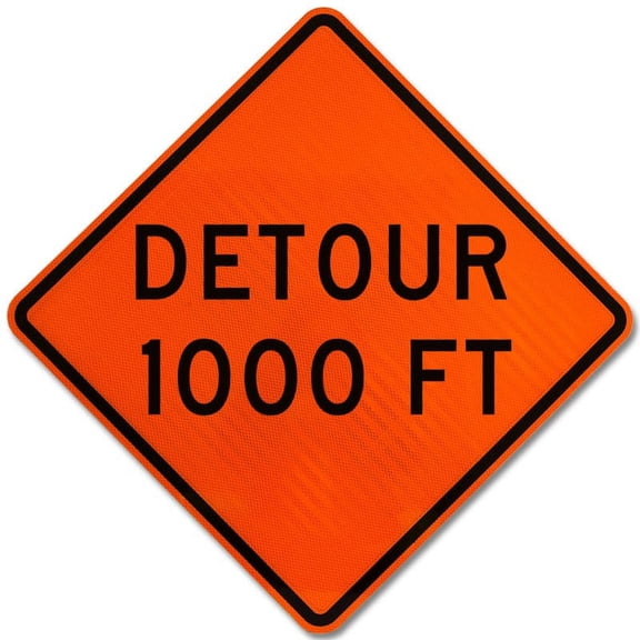 1000 Basic Sign Detour 1000 Ft Sign