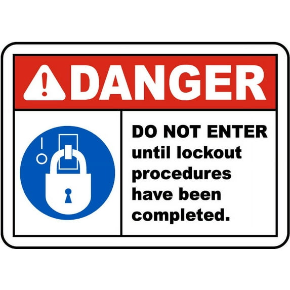Traffic & Warehouse Signs - Do Not Enter Until Lockout Procedures Have Been Completed Sign - Weather Approved Aluminum Street Sign, 0.04 Thickness - 18" X 24"