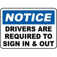 thumbnail image 1 of Traffic & Warehouse Signs - Drivers Required To Sign In & Out Sign - Weather Approved Aluminum Street Sign, 0.04 Thickness - 18" X 24", 1 of 5