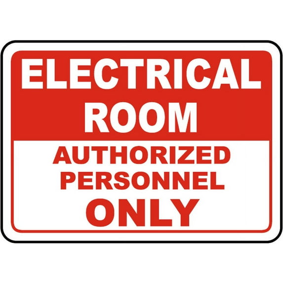 Traffic & Warehouse Signs - Electrical Room Authorized Only Sign - Weather Approved Aluminum Street Sign, 0.04 Thickness - 10" X 7"
