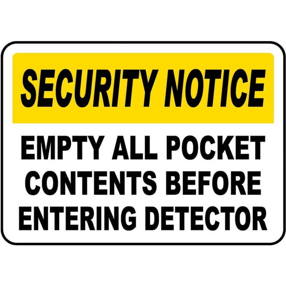 Traffic & Warehouse Signs - Empty All Pocket Contents Sign - Weather Approved Aluminum Street Sign, 0.04 Thickness - 18" X 24"