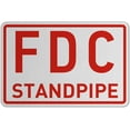 thumbnail image 1 of Traffic & Warehouse Signs - FDC Standpipe Sign - Weather Approved Aluminum Street Sign, 0.04 Thickness - 10" X 7", 1 of 5