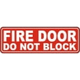 thumbnail image 1 of Traffic & Warehouse Signs - Fire Door Do Not Block Sign - Weather Approved Aluminum Street Sign, 0.04 Thickness - 10" X 7", 1 of 5