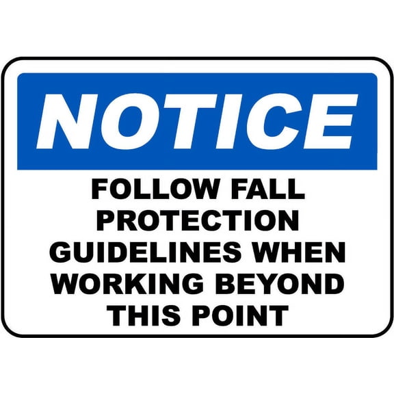 Traffic & Warehouse Signs - Follow Fall Protection Guidelines Sign - Weather Approved Aluminum Street Sign, 0.04 Thickness - 10" X 7"
