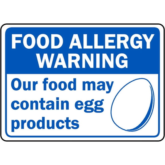 Traffic & Warehouse Signs - Food May Contain Egg Products Sign - Weather Approved Aluminum Street Sign, 0.04 Thickness - 10" X 7"