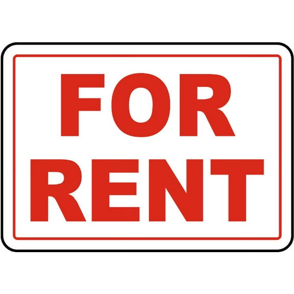 Traffic & Warehouse Signs - For Rent Sign - Weather Approved Aluminum Street Sign, 0.04 Thickness - 10" X 7"