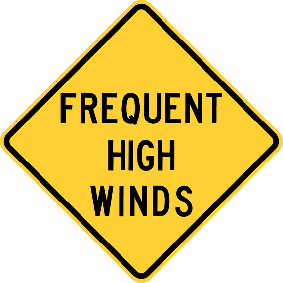 Traffic & Warehouse Signs - Frequent high winds, Idaho - Weather Approved Aluminum Street Sign, 0.04 Thickness - 12" X 18"