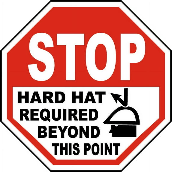 Traffic & Warehouse Signs - Hard Hat Required Beyond This Sign 4 - Weather Approved Aluminum Street Sign, 0.04 Thickness - 24" X 36"