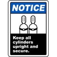 thumbnail image 1 of Traffic & Warehouse Signs - Keep All Cylinders Upright Secure Sign - Weather Approved Aluminum Street Sign, 0.04 Thickness - 10" X 7", 1 of 5