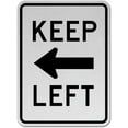 thumbnail image 1 of Traffic & Warehouse Signs - Keep Left Sign - Weather Approved Aluminum Street Sign, 0.04 Thickness - 18" X 24", 1 of 5