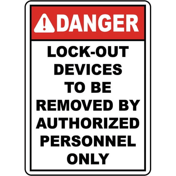 Traffic & Warehouse Signs - Lock-Out Devices To Be Removed Sign - Weather Approved Aluminum Street Sign, 0.04 Thickness - 12" X 8"