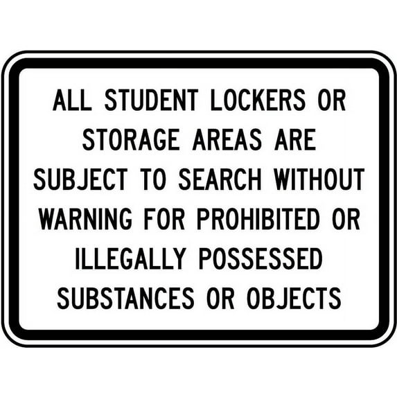 Traffic & Warehouse Signs - Lockers Subject To Search Sign - Weather Approved Aluminum Street Sign, 0.04 Thickness - 24" X 36"