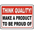 thumbnail image 1 of Traffic & Warehouse Signs - Make A Product To Be Proud of Sign - Weather Approved Aluminum Street Sign, 0.04 Thickness - 24" X 36", 1 of 5