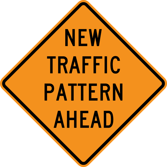 Traffic & Warehouse Signs - New traffic pattern ahead - Weather Approved Aluminum Street Sign, 0.04 Thickness - 12" X 18"