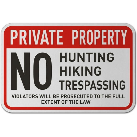 Traffic & Warehouse Signs - No Hunting Hiking Trespassing Sign - Weather Approved Aluminum Street Sign, 0.04 Thickness - 24" X 36"