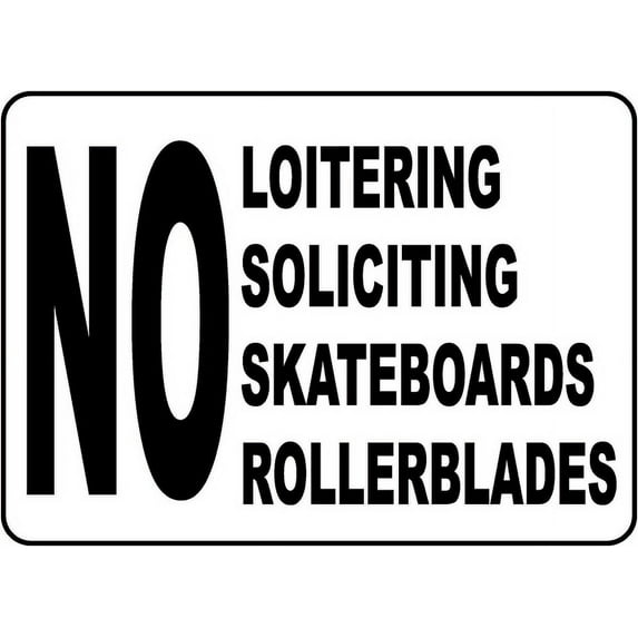 Traffic & Warehouse Signs - No Loitering Skateboarding Sign - Weather Approved Aluminum Street Sign, 0.04 Thickness - 12" X 8"