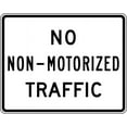 thumbnail image 1 of Traffic & Warehouse Signs - No Nonmotorized Traffic - Weather Approved Aluminum Street Sign, 0.04 Thickness - 24" X 36", 1 of 5