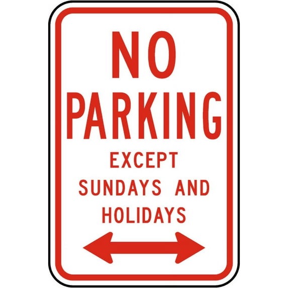 Traffic & Warehouse Signs - No Parking Except Sundays Sign - Weather Approved Aluminum Street Sign, 0.04 Thickness - 24" X 36"