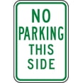thumbnail image 1 of Traffic & Warehouse Signs - No Parking This Side Sign - Weather Approved Aluminum Street Sign, 0.04 Thickness - 18" X 24", 1 of 5