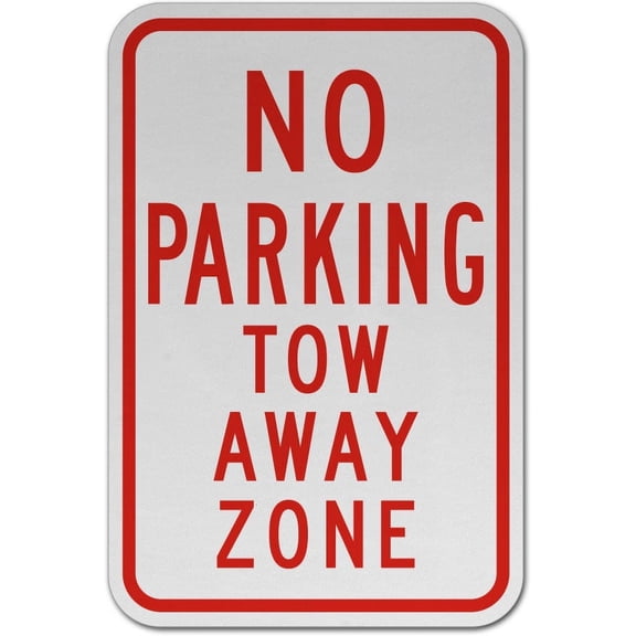Traffic & Warehouse Signs - No Parking Tow Away Zone Sign - Weather Approved Aluminum Street Sign, 0.04 Thickness - 10" X 7"