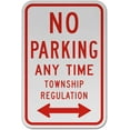 thumbnail image 1 of Traffic & Warehouse Signs - No Parking Township Regulation Sign - Weather Approved Aluminum Street Sign, 0.04 Thickness - 24" X 36", 1 of 5