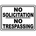 thumbnail image 1 of Traffic & Warehouse Signs - No Solicitation No Trespassing Sign - Weather Approved Aluminum Street Sign, 0.04 Thickness - 12" X 8", 1 of 5