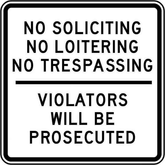 Traffic & Warehouse Signs - No Soliciting No Loitering Sign - Weather Approved Aluminum Street Sign, 0.04 Thickness - 10" X 7"