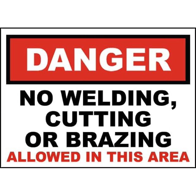 Traffic & Warehouse Signs No Welding, Cutting, Brazing Allowed Sign