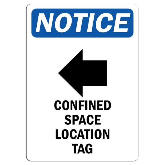 Traffic & Warehouse Signs - Notice - Confined Space Location Tag Sign with Symbol - Weather Approved Aluminum Street Sign, 0.04 Thickness - 18" X 24"