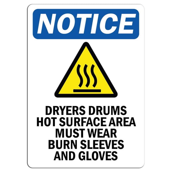 Traffic & Warehouse Signs - Notice - Dryers Drums Hot Surface Area Sign with Symbol - Weather Approved Aluminum Street Sign, 0.04 Thickness - 10" X 7"