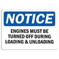 thumbnail image 1 of Traffic & Warehouse Signs - Notice - Notice Engines Must Be Turned Off During Loading Sign - Weather Approved Aluminum Street Sign, 0.04 Thickness - 24" X 36", 1 of 5