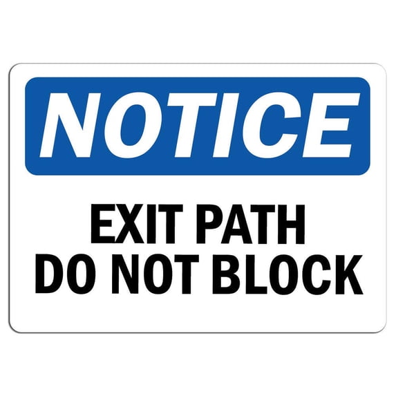 Traffic & Warehouse Signs - Notice - Exit Path Do Not Block Sign - Weather Approved Aluminum Street Sign, 0.04 Thickness - 24" X 36"