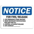thumbnail image 1 of Traffic & Warehouse Signs - Notice - for Fire Release 1. Use Emergency Pump Shut Sign - Weather Approved Aluminum Street Sign, 0.04 Thickness - 10" X 7", 1 of 5