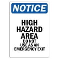 thumbnail image 1 of Traffic & Warehouse Signs - Notice - High Hazard Area Do Not Use As Sign - Weather Approved Aluminum Street Sign, 0.04 Thickness - 12" X 18", 1 of 5