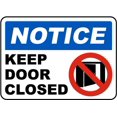 thumbnail image 1 of Traffic & Warehouse Signs - Notice Keep Door Closed Sign - Weather Approved Aluminum Street Sign, 0.04 Thickness - 12" X 18", 1 of 5