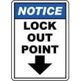 thumbnail image 1 of Traffic & Warehouse Signs - Notice Lock Out Point Sign - Weather Approved Aluminum Street Sign, 0.04 Thickness - 12" X 8", 1 of 5
