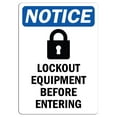 thumbnail image 1 of Traffic & Warehouse Signs - Notice - Lockout Equipment Before Sign with Symbol - Weather Approved Aluminum Street Sign, 0.04 Thickness - 18" X 24", 1 of 5