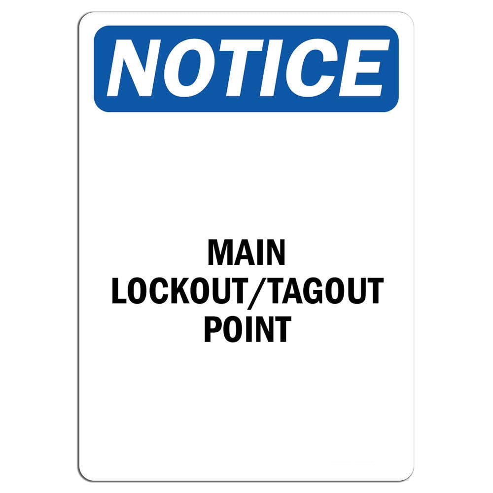 Traffic & Warehouse Signs - Notice - Main Lockout Tagout Point Sign ...