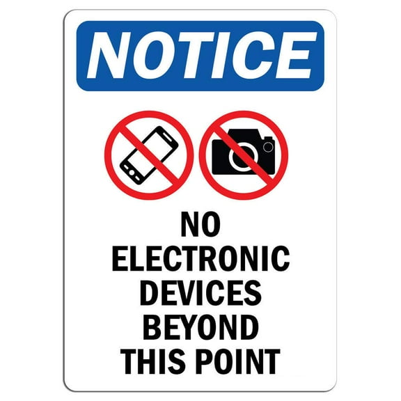 Traffic & Warehouse Signs - Notice - No Electronic Devices Beyond Sign with Symbol - Weather Approved Aluminum Street Sign, 0.04 Thickness - 10" X 7"
