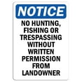 thumbnail image 1 of Traffic & Warehouse Signs - Notice - No Hunting, Fishing Or Trespassing Without Sign - Weather Approved Aluminum Street Sign, 0.04 Thickness - 24" X 36", 1 of 1
