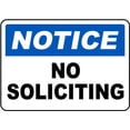 thumbnail image 1 of Traffic & Warehouse Signs - Notice No Soliciting Sign - Weather Approved Aluminum Street Sign, 0.04 Thickness - 12" X 18", 1 of 5
