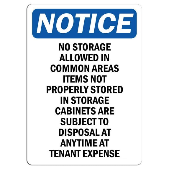 Traffic & Warehouse Signs - Notice - No Storage Allowed in Common Areas Sign - Weather Approved Aluminum Street Sign, 0.04 Thickness - 10" X 7"