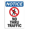 thumbnail image 1 of Traffic & Warehouse Signs - Notice - Notice No Thru Traffic Sign with Symbol - Weather Approved Aluminum Street Sign, 0.04 Thickness - 24" X 36", 1 of 5