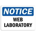 thumbnail image 1 of Traffic & Warehouse Signs - Notice - Wet Laboratory Sign - Weather Approved Aluminum Street Sign, 0.04 Thickness - 10" X 7", 1 of 5