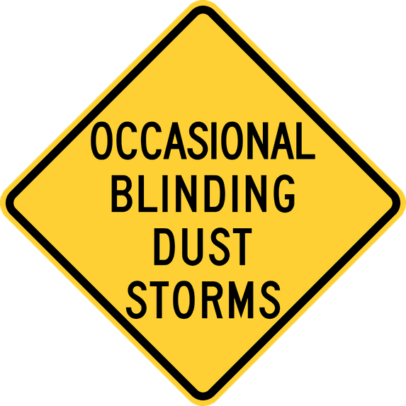 Traffic & Warehouse Signs - Occasional blinding dust storms sign, Idaho - Weather Approved Aluminum Street Sign, 0.04 Thickness - 24" X 36"