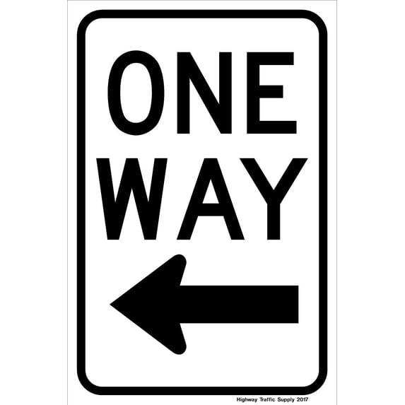 Traffic & Warehouse Signs - One Way Left Sign By Highway Traffic Supply - Weather Approved Aluminum Street Sign, 0.04 Thickness - 12" X 18"