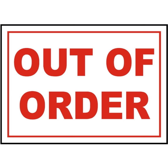 Traffic & Warehouse Signs - Out of Order Sign - Weather Approved Aluminum Street Sign, 0.04 Thickness - 18" X 24"