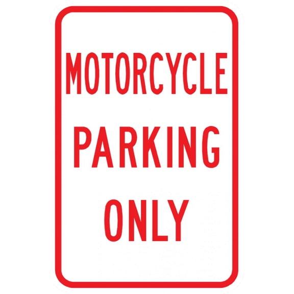 Traffic & Warehouse Signs - PS-29-Motorcycle Parking Only Sign - Weather Approved Aluminum Street Sign, 0.04 Thickness - 10" X 7"