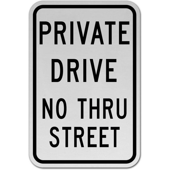 Traffic & Warehouse Signs - Private Drive No Thru Street Sign - Weather Approved Aluminum Street Sign, 0.04 Thickness - 24" X 36"