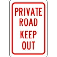 thumbnail image 1 of Traffic & Warehouse Signs - Private Road Keep Out Sign - Will Not Rust - Weather Approved Aluminum Street Sign, 0.04 Thickness - 10" X 7", 1 of 5